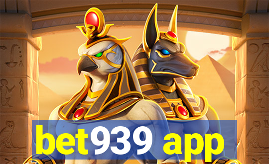 bet939 app